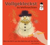 Vollgekleckst zu Weihnachten: Male das Motiv aus dem aus dem Kästchen auf den Klecks! Ab 4 Jahren