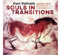 Vollrath/ Summa Trio - Souls In Transitions