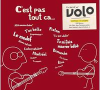 VOLO - C'EST PAS TOUT CA...