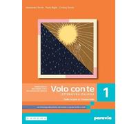 Volo con te. Letteratura italiana. Con Antologia della Divina Commedia con 27 canti. Per le Scuole superiori. Con e-book. Con espansione online. Dalle origini al Cinquecento (Vol. 1)