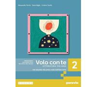 Volo con te. Letteratura italiana. Per le Scuole superiori. Con e-book. Con espansione online. Dal Seicento alla prima metà dell’Ottocento (Vol. 2)
