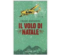 Craig Johnson – Il volo di Natale