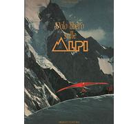 Volo libero sulle Alpi