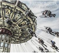 Rudy Rotta - Volo sul Mondo