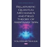 Volodimir Simul Relativistic Quantum Mechanics and Field Theo (Copertina rigida)