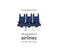 Volodymyr Bilotkach The Economics of Airlines (Tascabile)