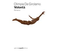 Volontà - De Girolamo Olimpia