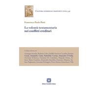 Volontà testamentaria nei conflitti ereditari
