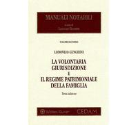 Volontaria giurisdizione e regime patrimoniale della famiglia