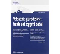 Volontaria giurisdizione tutela dei soggetti deboli