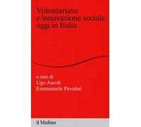 Volontariato e innovazione sociale oggi in italia