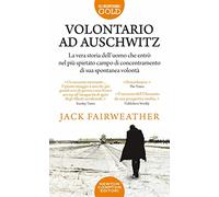 Volontario ad Auschwitz