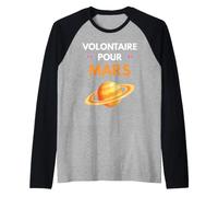 Volontario per Marte Cielo Pianeta Viaggio nello Spazio Maglia con Maniche Raglan