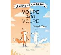 Volpe contro volpe. Ediz. illustrata