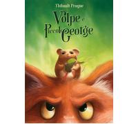 Volpe e piccolo George. Ediz. a colori - Prugne Thibault