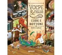 Volpe & figlio. Code e bottoni. Ediz. a colori