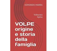 VOLPE origine e storia della famiglia: Volturara Irpina