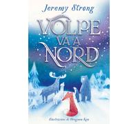 Volpe va a Nord. Ediz. a colori - [Einaudi Ragazzi]