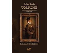 Volpone. Una commedia senz'amore in tre atti