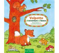 Volpotto all'avventura nel bosco
