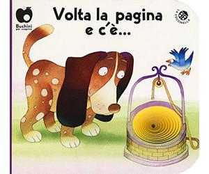 Volta la pagina e c'è.... Ediz. a colori