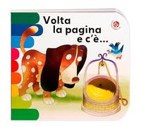 Volta la pagina e c'è.... Ediz. illustrata
