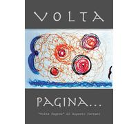 Volta pagina... - Cattani Augusto