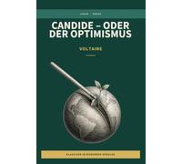 Voltaire - Candide oder der Optimismus: LesBar - weil Klassiker nicht kompliziert sein müssen