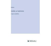 Voltaire Candide, ou l'optimisme (Copertina rigida)