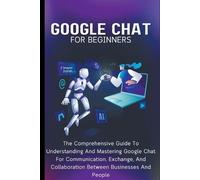 Voltaire Lumiere Google Chat For Beginners (Tascabile)