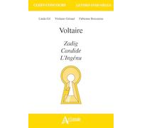 Voltaire: Zadig, Candide, L'Ingénu