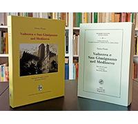 Volterra e San Gimignano nel Medioevo