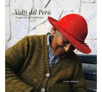 Volti del Perù: Il sogno che mi ha guardato