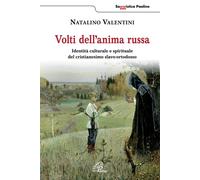 Volti dell'anima russa. Identità culturale e spirituale del crist