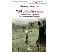 Volti dell'anima russa. Identità culturale e spirituale del crist