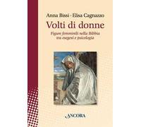 Volti di donne. Figure femminili nella Bibbia tra esegesi e psicologia