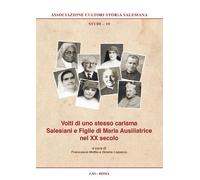 Volti di uno stesso carisma. Salesiani e Figlie di Maria Ausiliatrice nel XX secolo