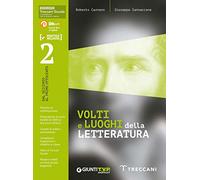 Volti e luoghi della letteratura 2. Per le Scuole superiori. Con e-book. Con espansione online (Vol. 2)