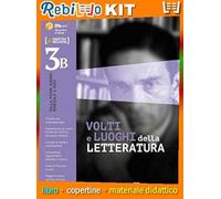 VOLTI E LUOGHI DELLA LETTERATURA 3/B (9788809892873) - Libro Scolastico + Kit Scuola con Copertine Rebillo