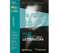 Volti e luoghi della letteratura. Leopardi. Per le Scuole superiori. Con e-book. Con espansione online