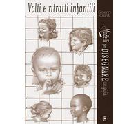Volti e ritratti infantili. Modelli per disegnare con griglia