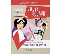 Volti e sguardi. Arte da colorare