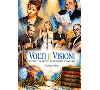 VOLTI E VISIONI: RITRATTI DI ARTISTI AGRIGENTINI SCOMPARSI