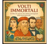 Volti Immortali: Libro da colorare