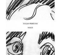 Volti - Pericoli Tullio
