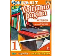 VOLTIAMO PAGINA 1 + MITI + EPICA + COMPETENZE (9788842653943) - Libro Scolastico + Kit Scuola con Copertine Rebillo