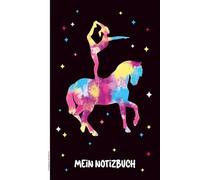 Voltigieren Notizbuch: Pferdemotiv mit Voltigierer schönes Buch A5 mit vielen blanko Seiten Geschenk für Voltigier Mädchen praktisches Tagebuch für Notizen zum Training beim Voltigieren mit Pferd