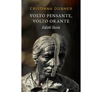 Volto pensante, volto orante. Edith Stein [Paperback] [Dec 03, 2024] Dobner, Cri