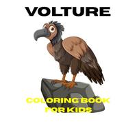 volture coloring book for kids: bird coloring book for kids with vultures.