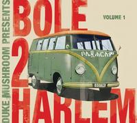 Volume 1 by Bole 2 Harlem (2011-06-07)